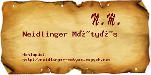 Neidlinger Mátyás névjegykártya